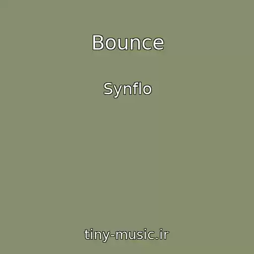 کاور آهنگ Bounce از Synflo