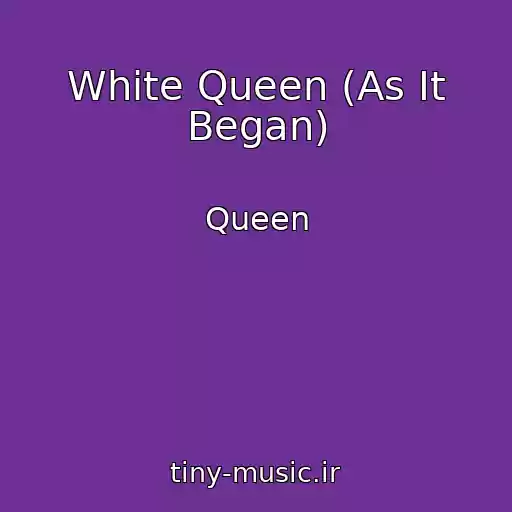 کاور آهنگ White Queen (As It Began) از Queen