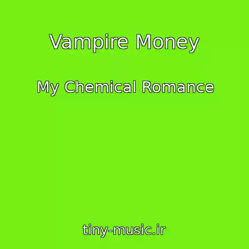 کاور آهنگ Vampire Money از My Chemical Romance