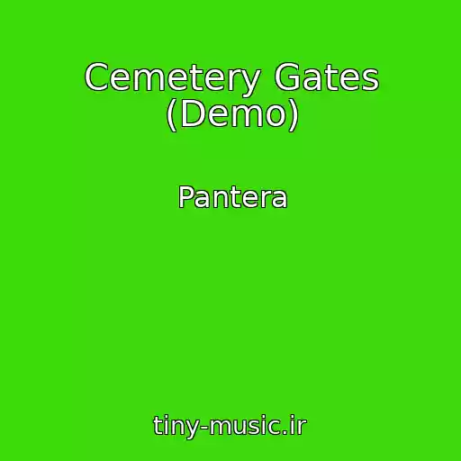 کاور آهنگ Cemetery Gates (Demo) از Pantera