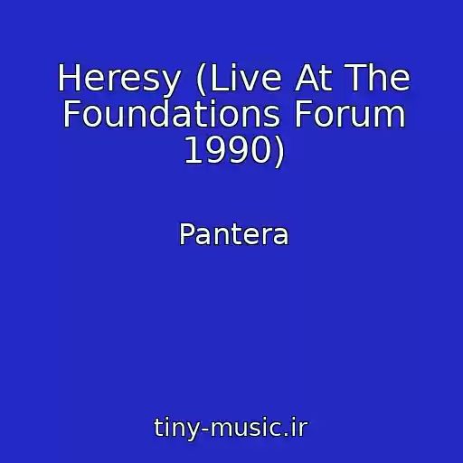 کاور آهنگ Heresy (Live At The Foundations Forum 1990) از Pantera