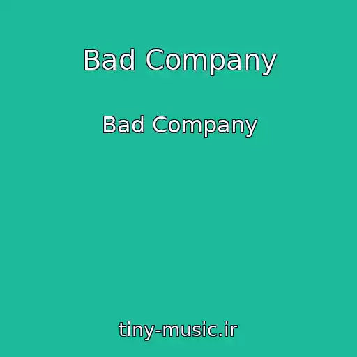 کاور آهنگ Bad Company از Bad Company