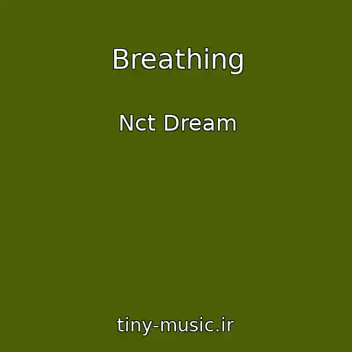 کاور آهنگ Breathing از Nct Dream