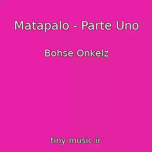کاور آهنگ Matapalo - Parte Uno از Bohse Onkelz