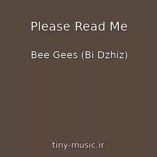 کاور آهنگ Please Read Me از Bee Gees (Bi Dzhiz)