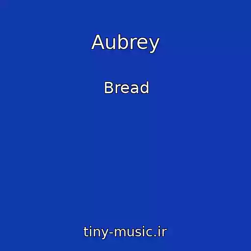 کاور آهنگ Aubrey از Bread