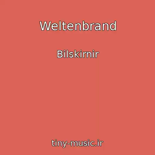کاور آهنگ Weltenbrand از Bilskirnir