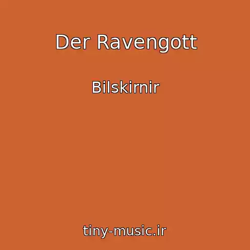 کاور آهنگ Der Ravengott از Bilskirnir