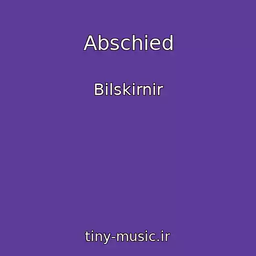 کاور آهنگ Abschied از Bilskirnir