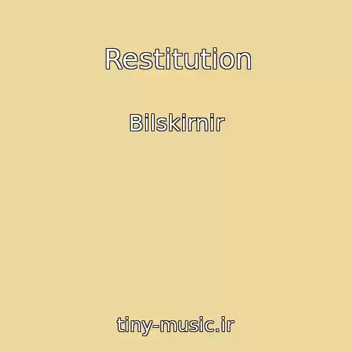 کاور آهنگ Restitution از Bilskirnir