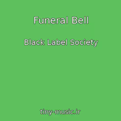 کاور آهنگ Funeral Bell از Black Label Society