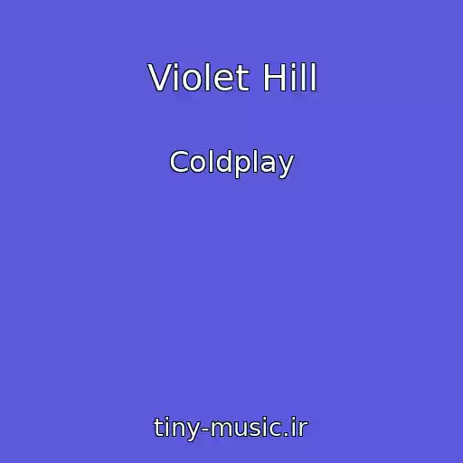 کاور آهنگ Violet Hill از Coldplay
