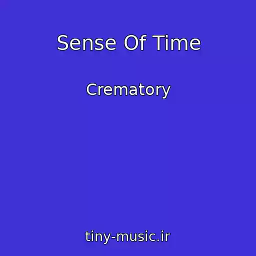 کاور آهنگ Sense Of Time از Crematory