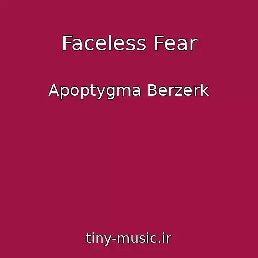 کاور آهنگ Faceless Fear از Apoptygma Berzerk
