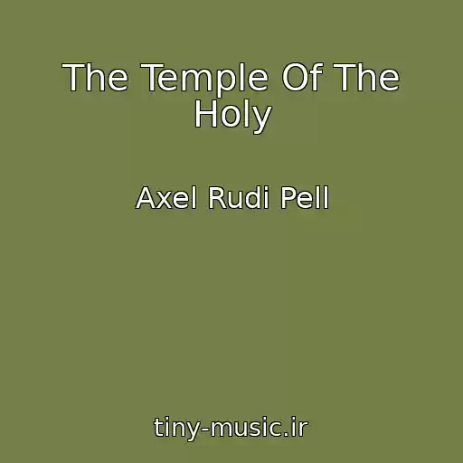 کاور آهنگ The Temple Of The Holy از Axel Rudi Pell