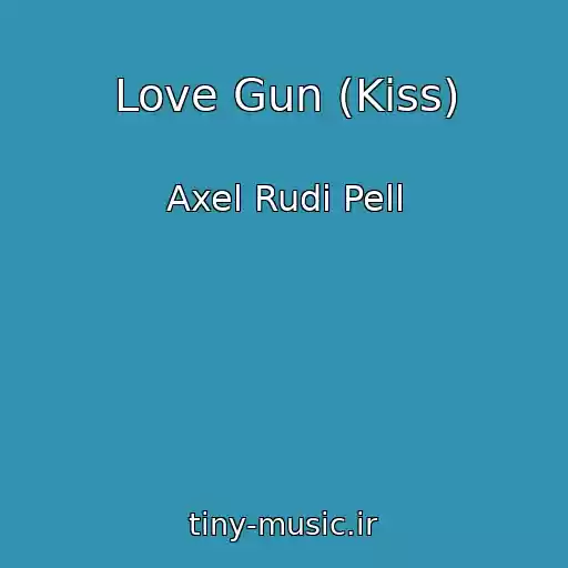 کاور آهنگ Love Gun (Kiss) از Axel Rudi Pell