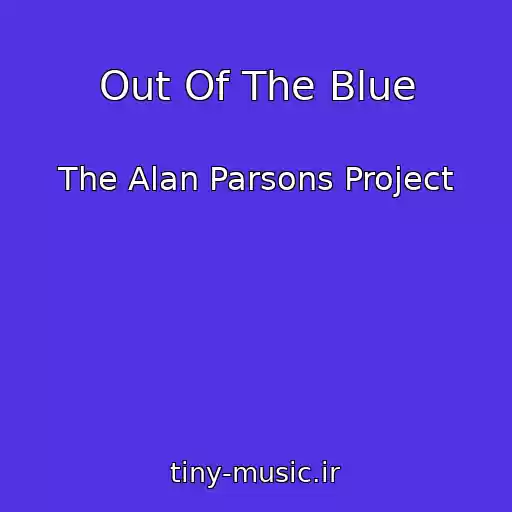 کاور آهنگ Out Of The Blue از The Alan Parsons Project