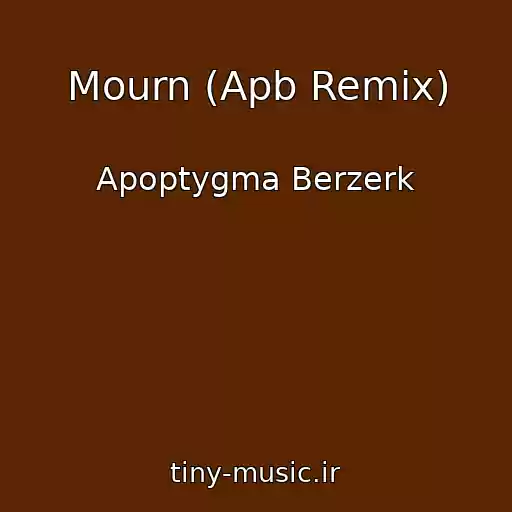 کاور آهنگ Mourn (Apb Remix) از Apoptygma Berzerk