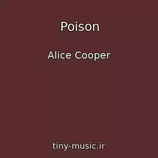 کاور آهنگ Poison از Alice Cooper
