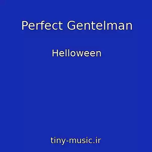 کاور آهنگ Perfect Gentelman از Helloween