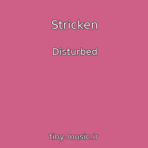 کاور آهنگ Stricken از Disturbed