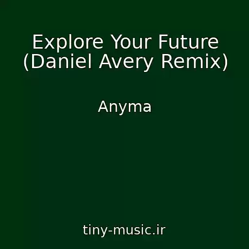 کاور آهنگ Explore Your Future (Daniel Avery Remix) از Anyma