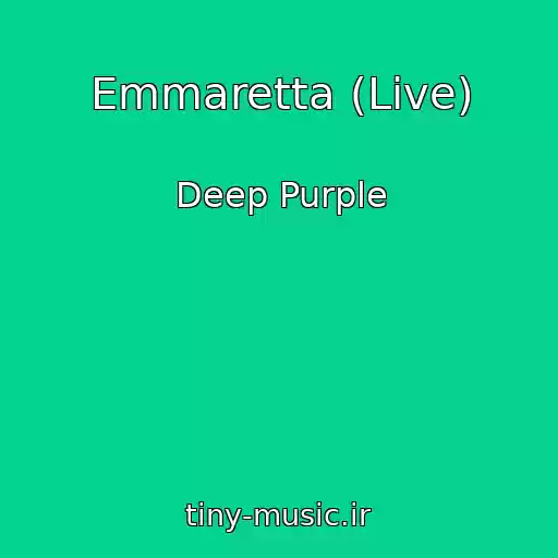 کاور آهنگ Emmaretta (Live) از Deep Purple
