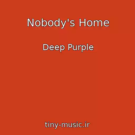 کاور آهنگ Nobody's Home از Deep Purple