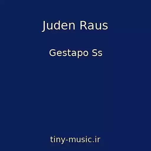 کاور آهنگ Juden Raus از Gestapo Ss
