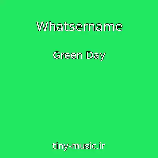 کاور آهنگ Whatsername از Green Day