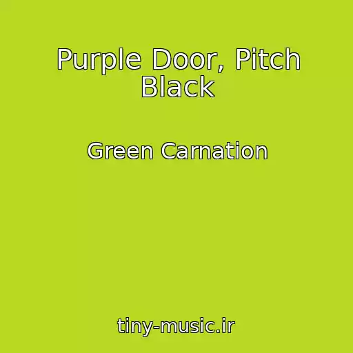 کاور آهنگ Purple Door, Pitch Black از Green Carnation
