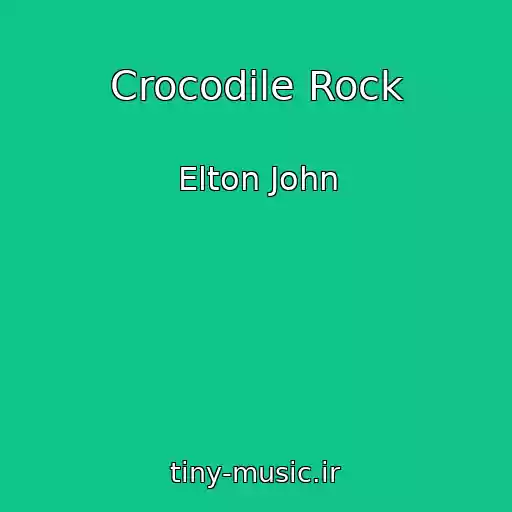 کاور آهنگ Crocodile Rock از Elton John