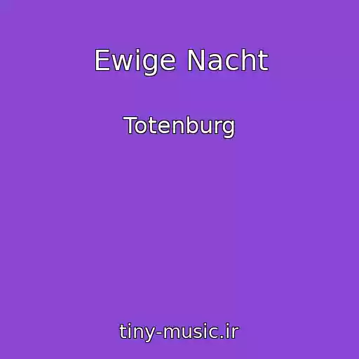 کاور آهنگ Ewige Nacht از Totenburg