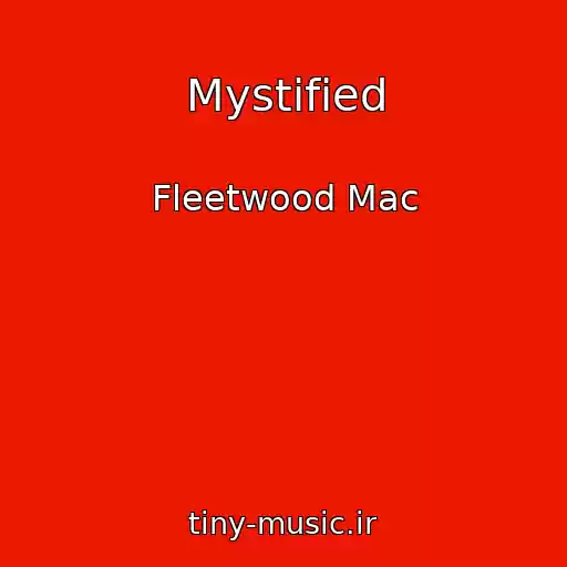 کاور آهنگ Mystified از Fleetwood Mac