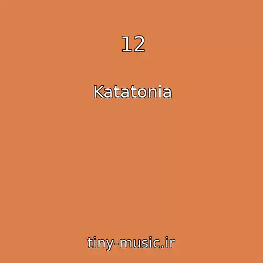 کاور آهنگ 12 از Katatonia