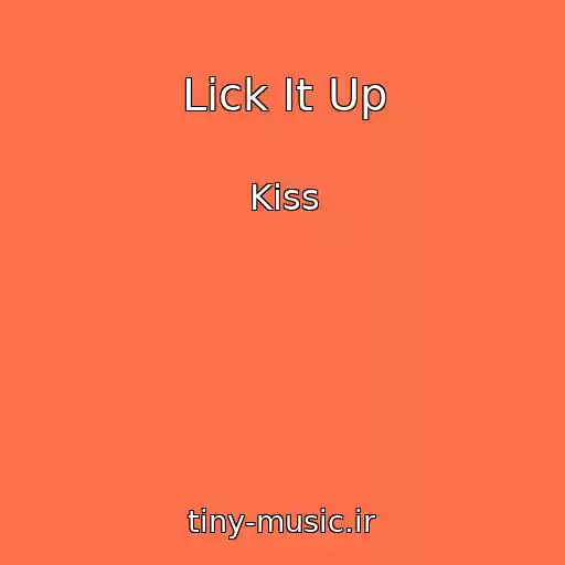 کاور آهنگ Lick It Up از Kiss
