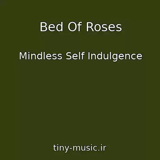 کاور آهنگ Bed Of Roses از Mindless Self Indulgence