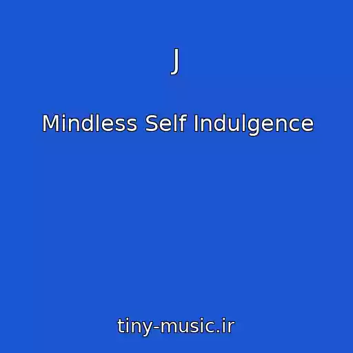 کاور آهنگ J از Mindless Self Indulgence