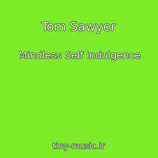 کاور آهنگ Tom Sawyer از Mindless Self Indulgence