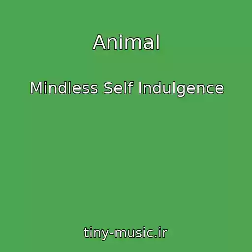 کاور آهنگ Animal از Mindless Self Indulgence