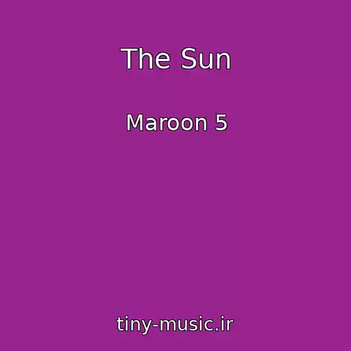 کاور آهنگ The Sun از Maroon 5