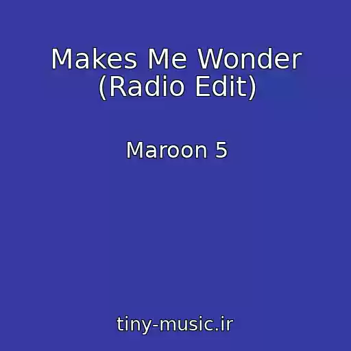 کاور آهنگ Makes Me Wonder (Radio Edit) از Maroon 5