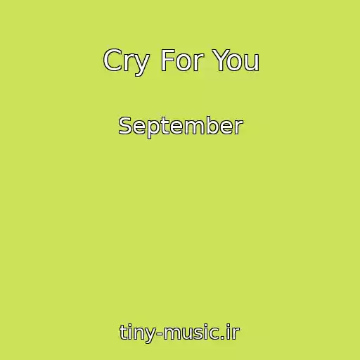کاور آهنگ Cry For You از September