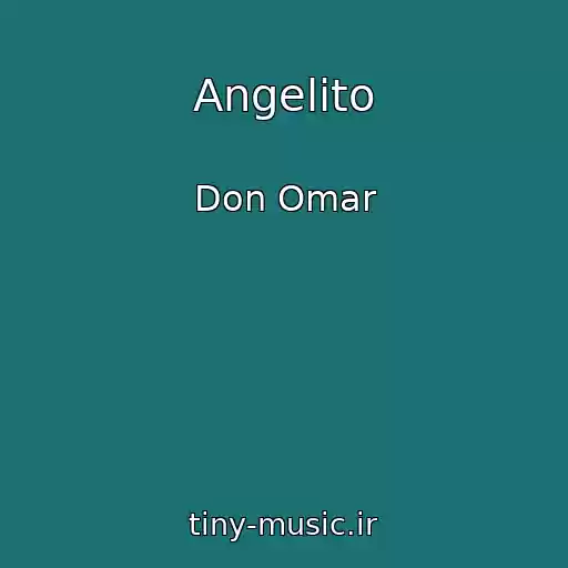 کاور آهنگ Angelito از Don Omar