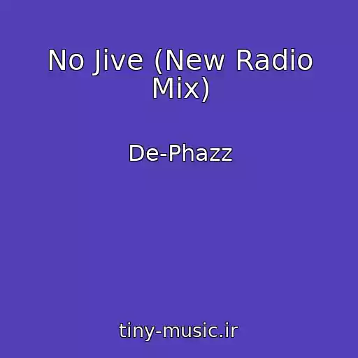 کاور آهنگ No Jive (New Radio Mix) از De-Phazz