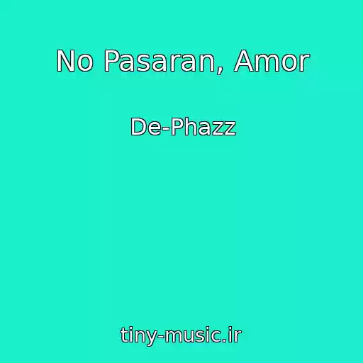 کاور آهنگ No Pasaran, Amor از De-Phazz