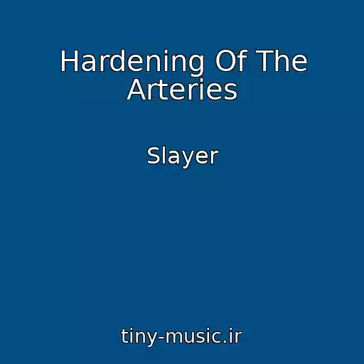 کاور آهنگ Hardening Of The Arteries از Slayer