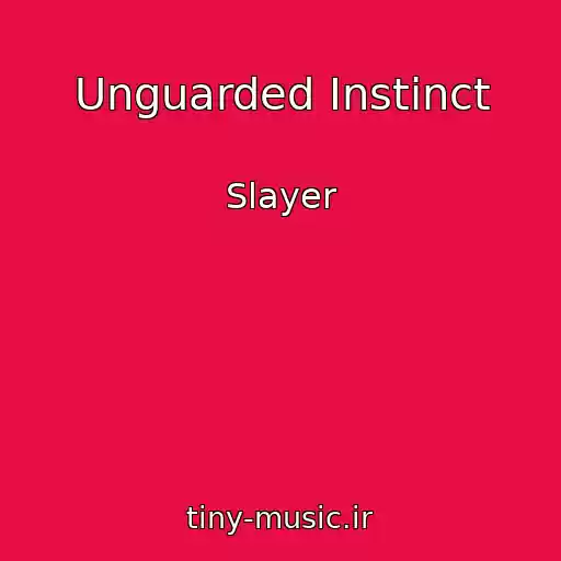 کاور آهنگ Unguarded Instinct از Slayer