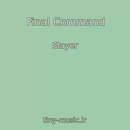کاور آهنگ Final Command از Slayer