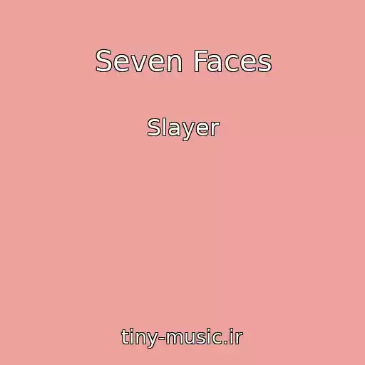 کاور آهنگ Seven Faces از Slayer